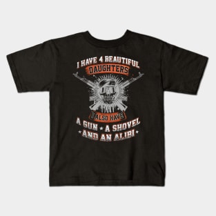 You're can't scare me, i have  daughters Kids T-Shirt